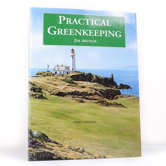 Practical Greenkeeping - Third Edition