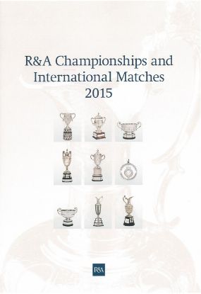 R&A Championships And International Matches 2015